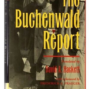 The Buchenwald Report by David A. Hackett. Used.